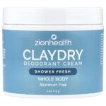 ClayDry, крем-дезодорант, свежесть для душа, 113 г (4 унции) — Zion Health